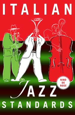 Italian Jazz Standards di Nino De Rose